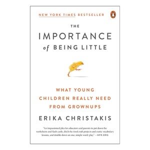 ❄️3 for 2❄️ The Importance Of Being Little: What Young Children Really Need…